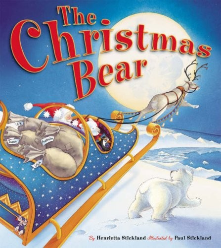 The Christmas Bear By Paul Stickland, Henrietta Stickland