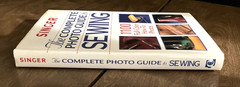 Singer Sewing Reference Library, The Complete Photo Guide…, HC, LIKE NEW (406)