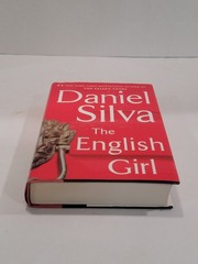 The English Girl: A Novel (Gabriel Allon) by Daniel Silva ~ Hardcover, 1st Ed.