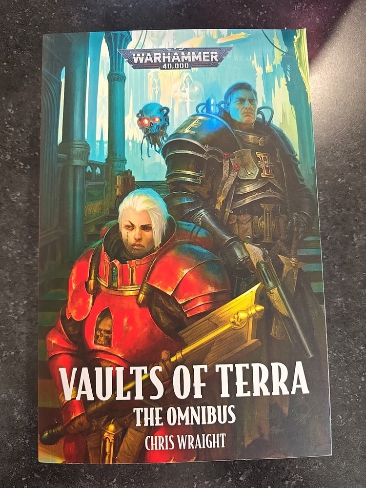 Vaults of Terra: the Omnibus by Chris Wraight (26, PB) Black Library Warhammer