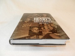 MICHIGAN Men behind the early days of Ford Motor Company „HENRY’S LIEUTENANTS”