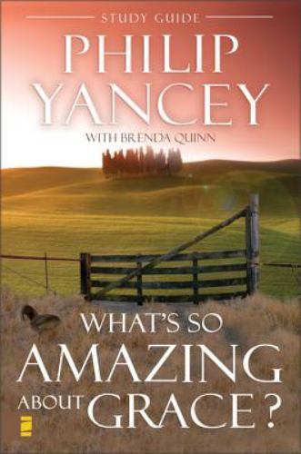 What’s So Amazing about Grace? Study Guide: The Key to Transforming a Broken…