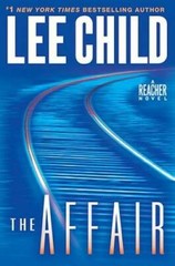 The Affair: A Jack Reacher Novel (Jack Reacher Novels) – Hardcover – GOOD