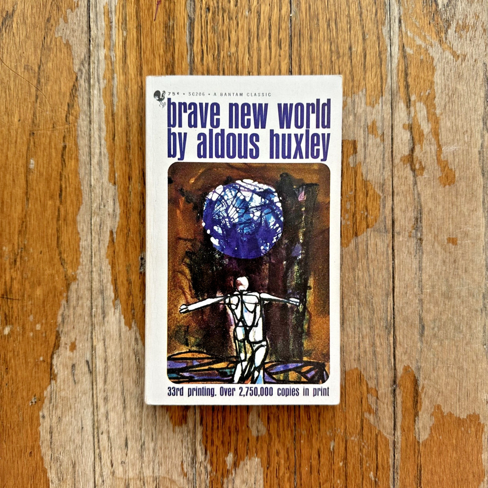 Aldous Huxley BRAVE NEW WORLD Order Dystopian Bantam Classic 33rd PB 1967