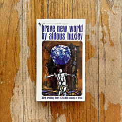 Aldous Huxley BRAVE NEW WORLD Order Dystopian Bantam Classic 33rd PB 1967