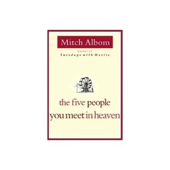The Five People You Meet in Heaven Albom, Mitch hardcover Very Good
