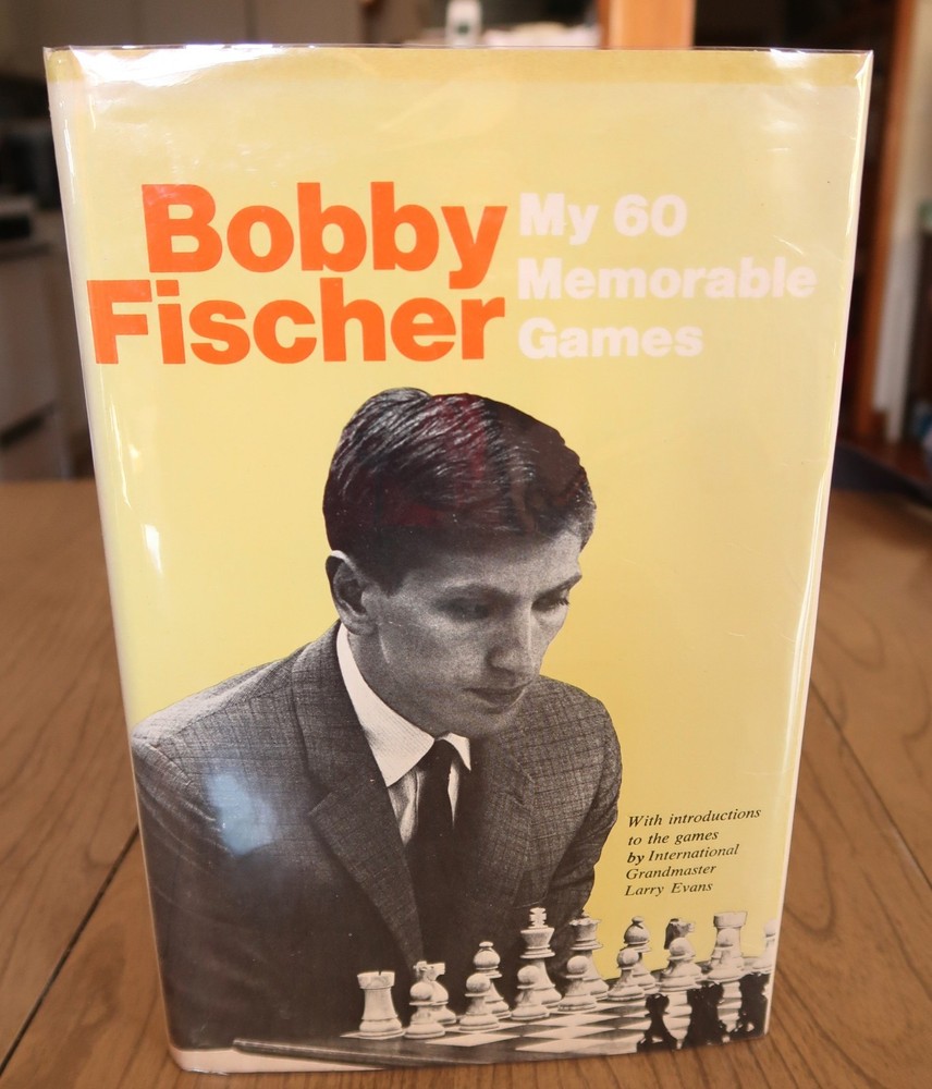 My 60 Memorable Games by Bobby Fischer HC/DJ 1ed Super Fast Free Shipping