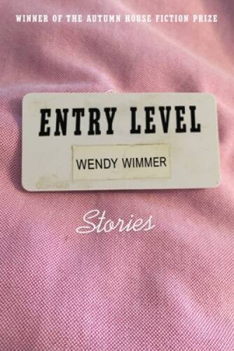 Entry Level – Paperback By Wimmer, Wendy – GOOD