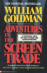 Adventures in the Screen Trade: A Personal View of Hollywood and Screen – GOOD