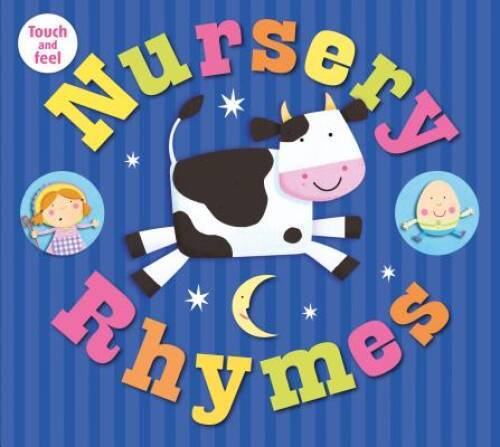 Nursery Rhymes Touch and Feel – Board book By Priddy, Roger – GOOD