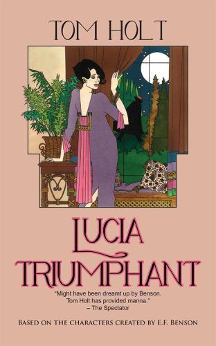 Lucia Triumphant, Paperback by Holt, Tom, Brand New, Free shipping in the US