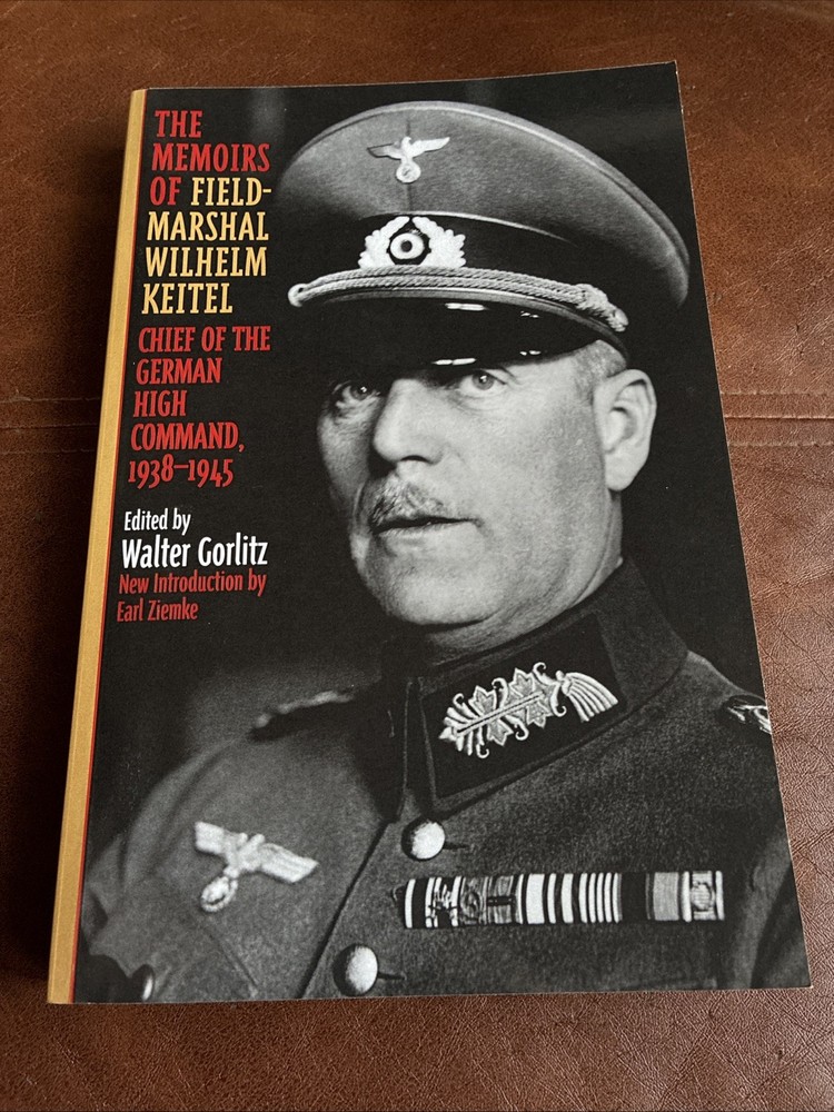 The Memoirs of Field-Marshal Wilhelm Keitel – 9780815410720