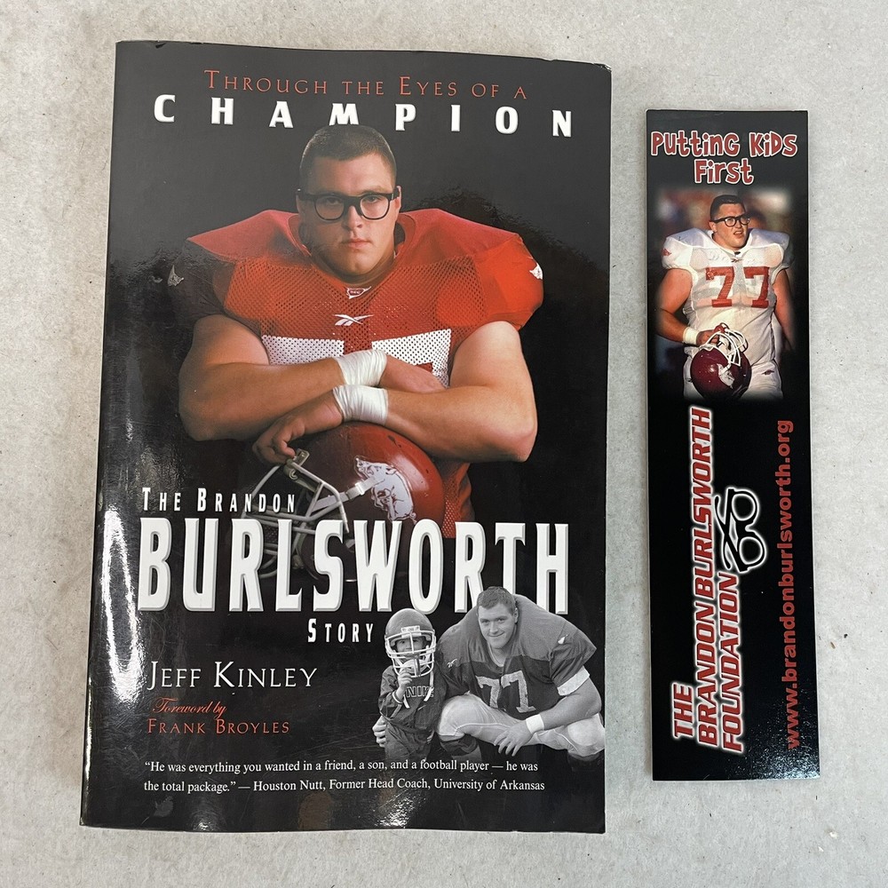 Through the Eyes of a Champion: The Brandon Burlsworth Story by Jeff Kinley