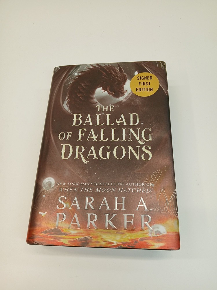 Sarah A. Parker The Ballad of Falling Dragons SIGNED First Edition Hardcover
