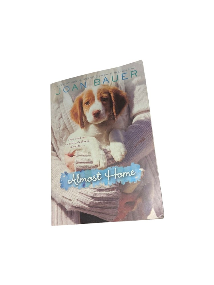 Almost Home – Paperback By Bauer, Joan – GOOD