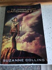 Catching Fire: Movie Tie-In Edition (Hunger Games, Book Two) by Suzanne Collins