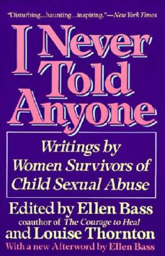 I Never Told Anyone: Writings by Women Survivors of Child Sexual Abuse – GOOD