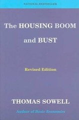 The Housing Boom and Bust: Revised Edition – Paperback By Sowell, Thomas – GOOD