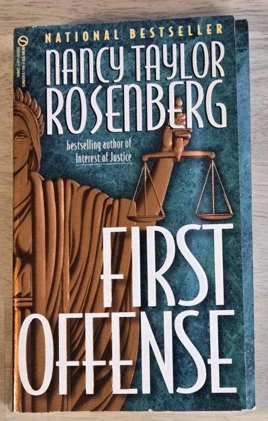 First Offense by Nancy Taylor Rosenberg (1995) Mass Market Paperback – Very Good