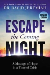 Escape the Coming Night – Paperback By Jeremiah, David – GOOD