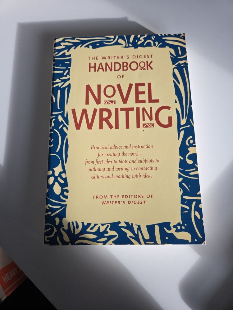 Writer’s Digest Handbook of Novel Writing by Writer’s Digest Books Editors…