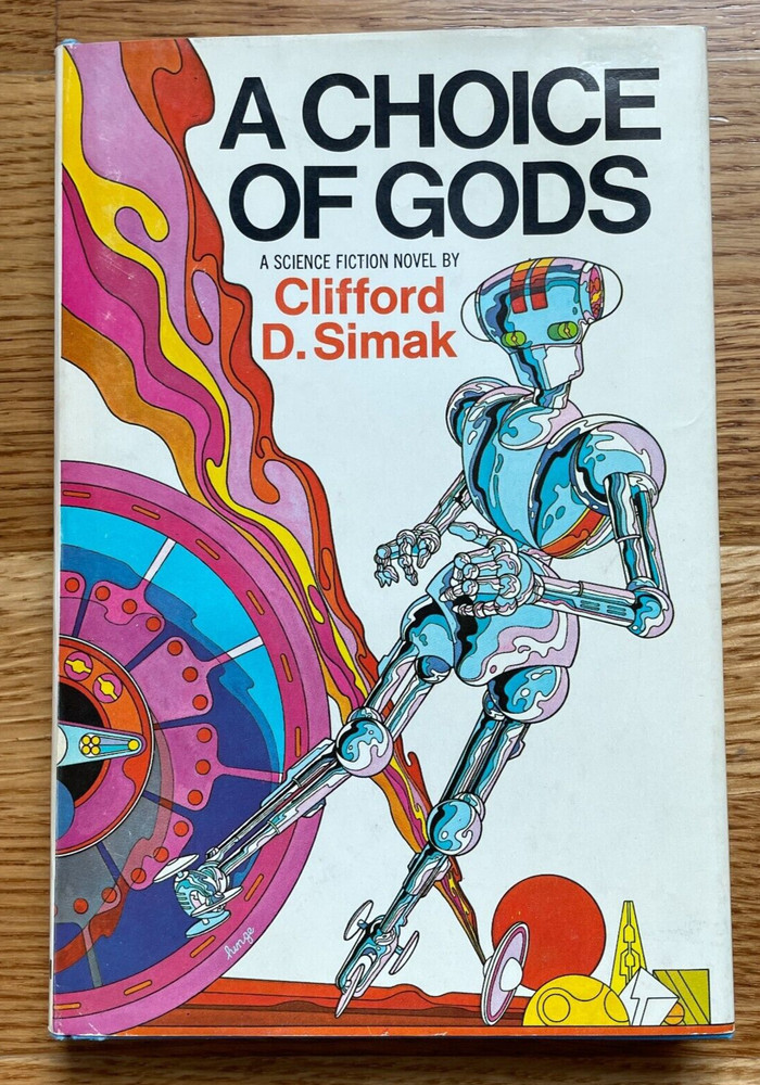 A Choice of Gods by Clifford D. Simak HC (1972) BCE Mike Hinge Very Good