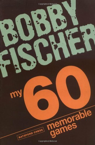 My 60 Memorable Games by Bobby Fischer Paperback Book The Fast Free Shipping