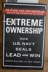 Extreme Ownership How U.S. Navy Seals Lead and Win Jocko Willink Leif Babin