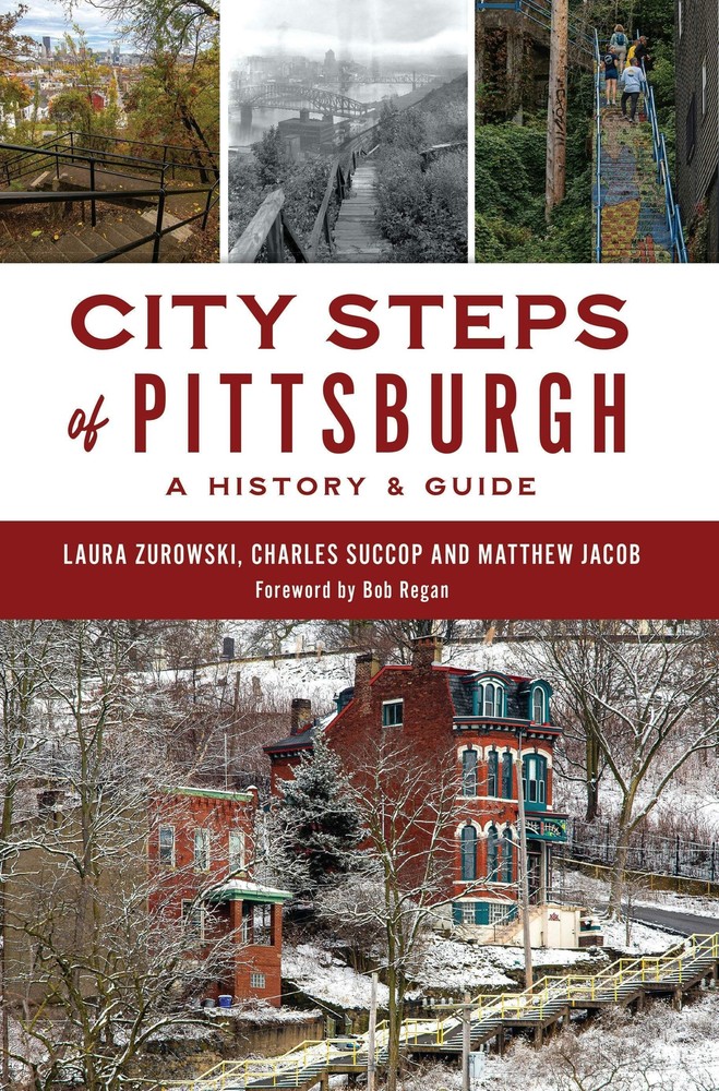 NEW The History Press City Steps of Pittsburgh, PA 9781467156721 History & Guide