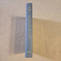 Rules Of Civility, Amor Towles, 1st Edition/1st Printing, 2011, HC/DJ