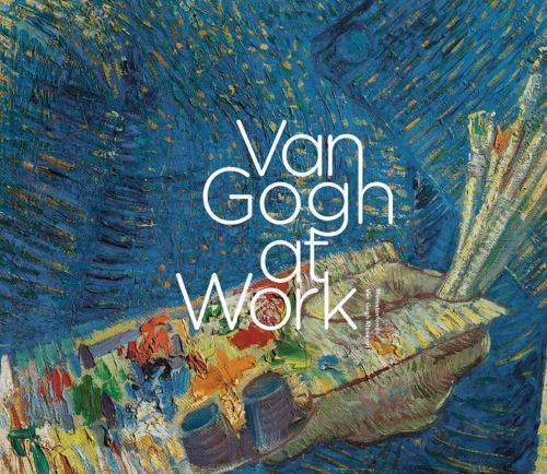 Van Gogh at Work by Marije Vellekoop (2013, Hardcover)