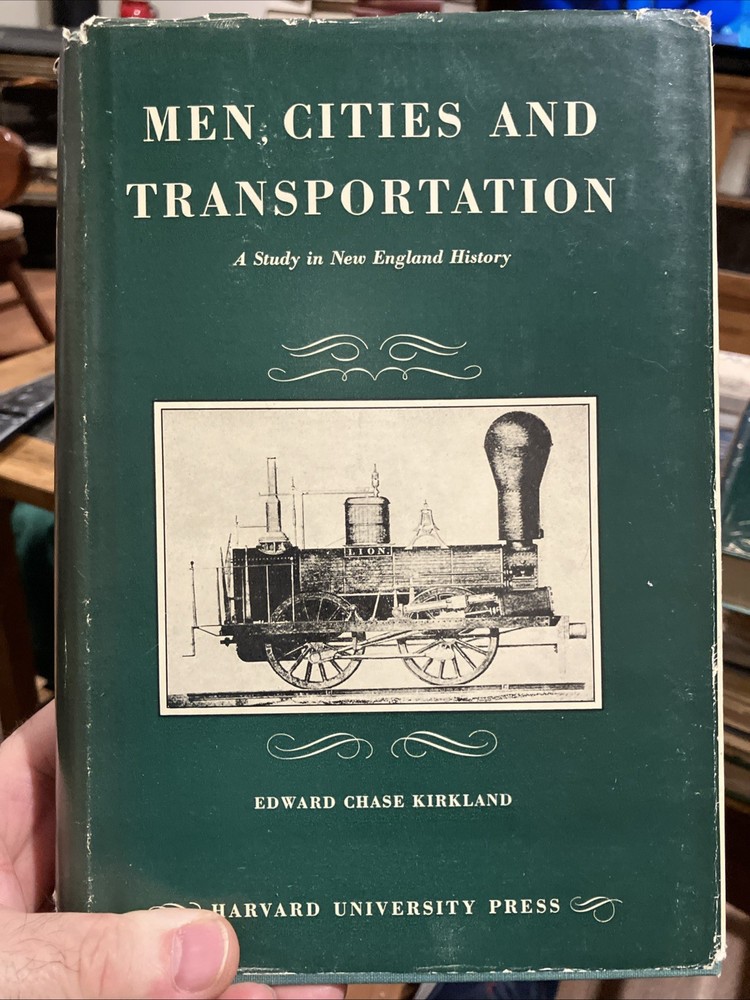 Men Cities and Transportation, Volume 1&2 by Edward Chase Kirkland