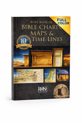 Rose Book of Bible Charts, Maps, and Time Lines: Full-Color Bible Charts, Ill…