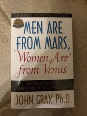 Men Are from Mars, Women Are from Venus : By John Gray (2004)