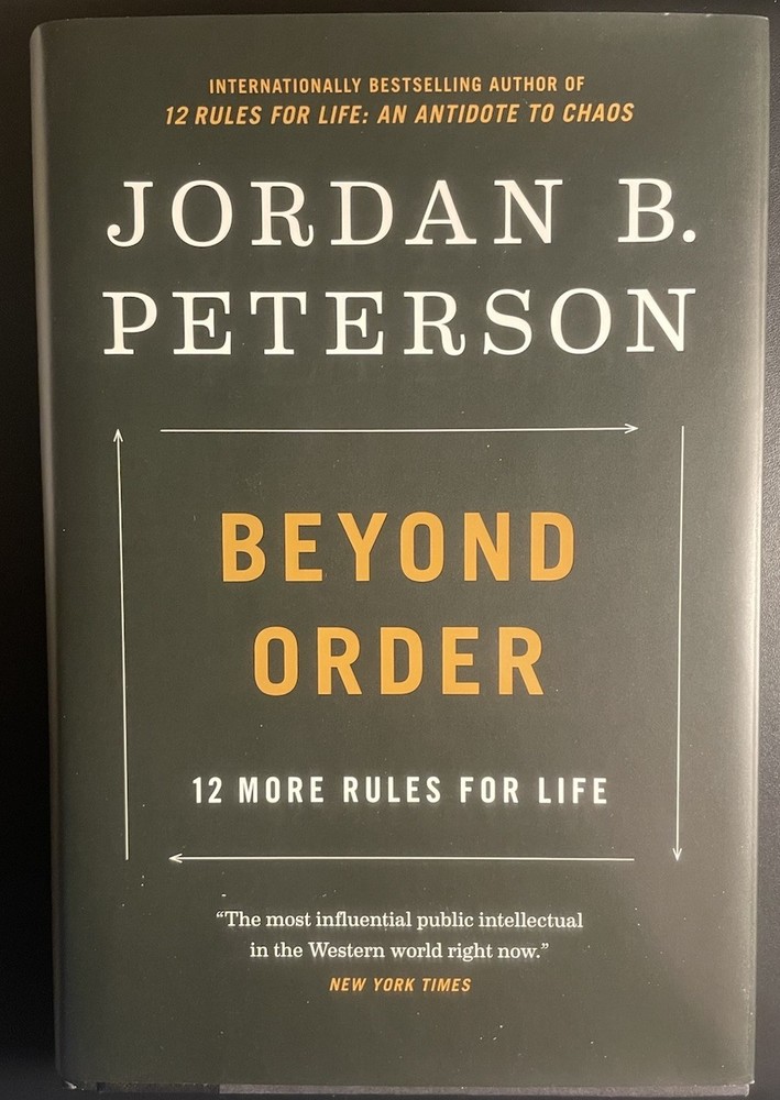 Beyond Order: 12 More Rules for Life Jordan B. Peterson – Signed Edition HC