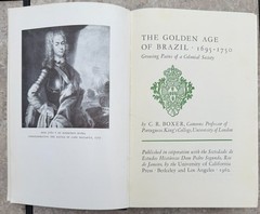 The Golden Age of Brazil :1695-1750 Growing Pains of a Colonial Society