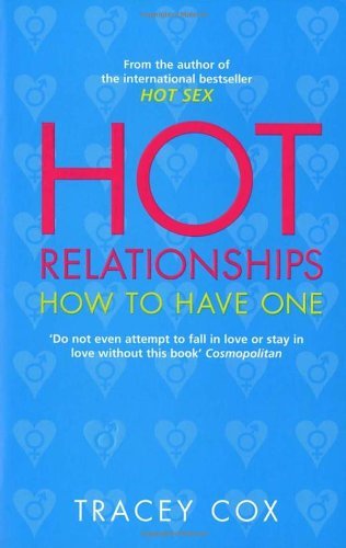 Hot Relationships By Tracey Cox