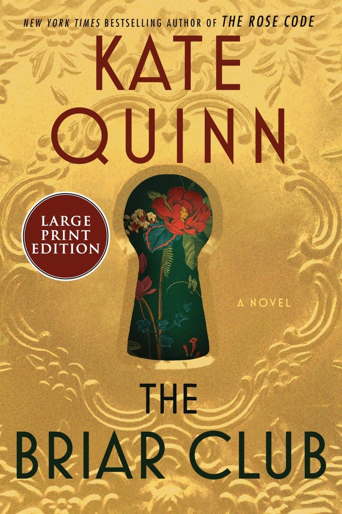 The Briar Club: A Novel – paperback Quinn, Kate