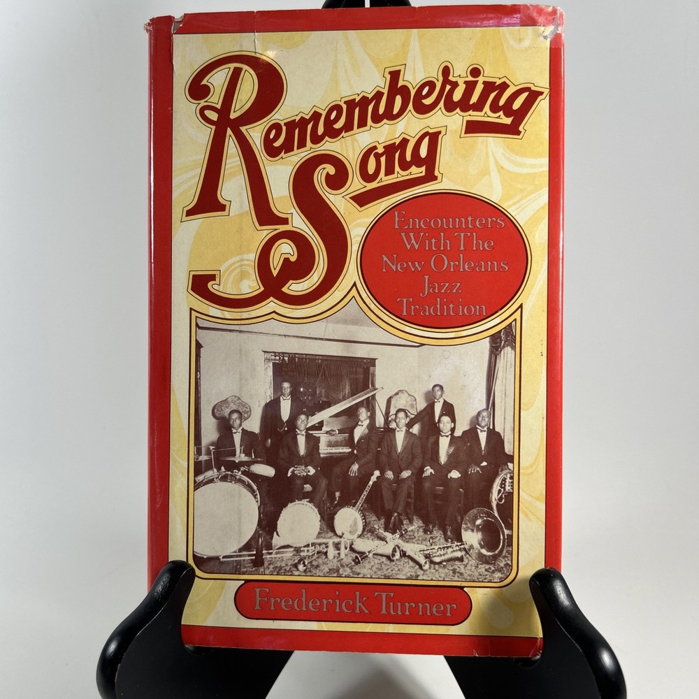 REMEMBERING SONG By Frederick W. Turner – Encounters New Orleans Jazz Tradition