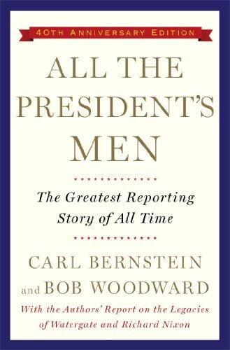 All the President’s Men by Woodward, Bob, Bernstein, Carl [Paperback]