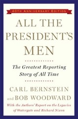 All the President’s Men by Woodward, Bob, Bernstein, Carl [Paperback]