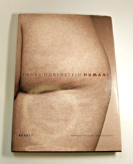 Humans by Henry Horenstein 2004 Fine Art Photography Signed Hardcover w/ DJ