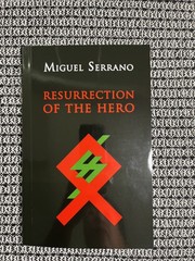 Miguel Serrano, The Resurrection of the Hero, Reprint, Brand New