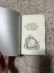 To Bleed a Crystal Bloom a Novel by Sarah A. Parker SIGNED IN PERSON