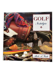 Golf Nostalgia, Tips and Care by Alick A. Watt, Beautiful 2 volume clamshell set