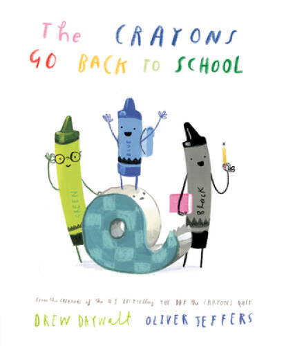 The Crayons Go Back to School – Hardcover By Daywalt, Drew – GOOD