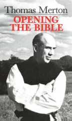 Thomas Merton: Opening the Bible – Paperback By Merton OCSO, Thomas – VERY GOOD