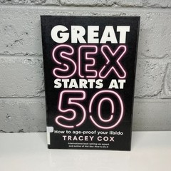 Great sex starts at 50 by Tracey Cox (Paperback Book) Self Help