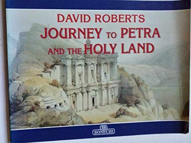 Journey to Petra and the Holy Land – Paperback, by Roberts David & – Very Good