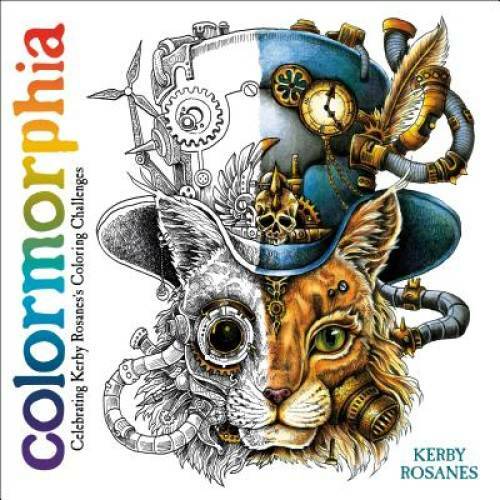 Colormorphia: Celebrating Kerby Rosanes’s Coloring Challenges – Paperback – GOOD